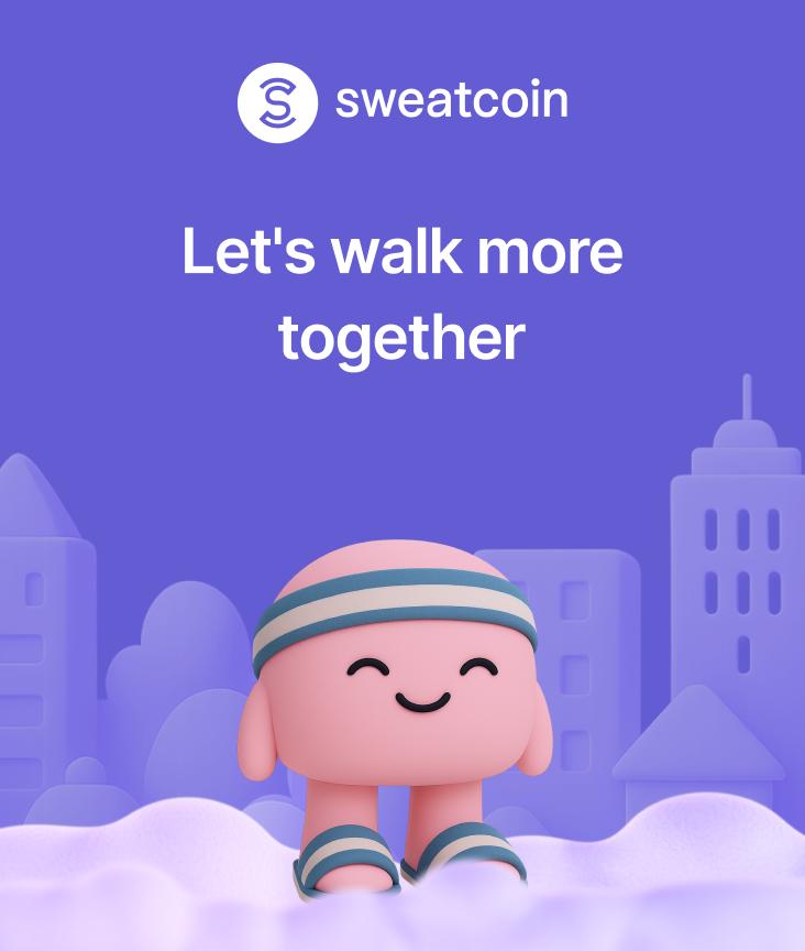 Sweatcoin: Healthier planet. Healthier, wealthier you